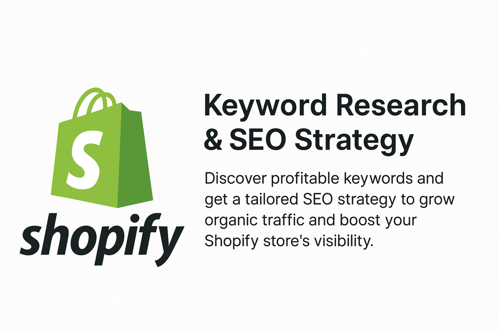 Keyword Research & SEO Strategy — full Shopify SEO rebuild service for better visibility, faster load times, and stronger organic growth.