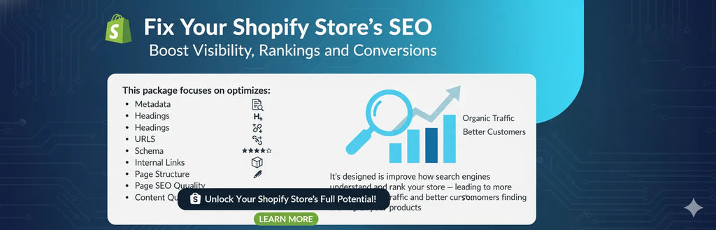 Page SEO Fixes — full Shopify SEO rebuild service for better visibility, faster load times, and stronger organic growth.