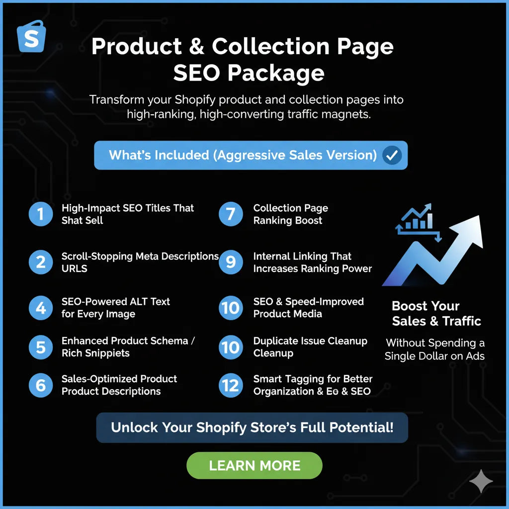 Product & Collection Page SEO — Shopify SEO optimization service with technical fixes, speed improvements, and conversion-focused enhancements.